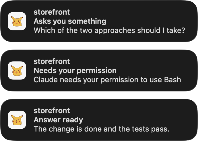 Three notices: an agent asks a question, an agent needs a permission, an answer is ready